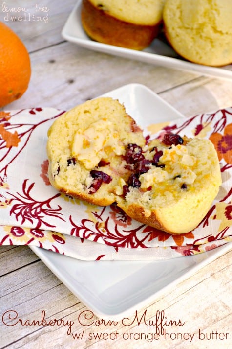 Cranberry Corn Muffins with Sweet Orange Honey Butter blend a classic corn muffin with cranberries and top it with sweet orange honey butter