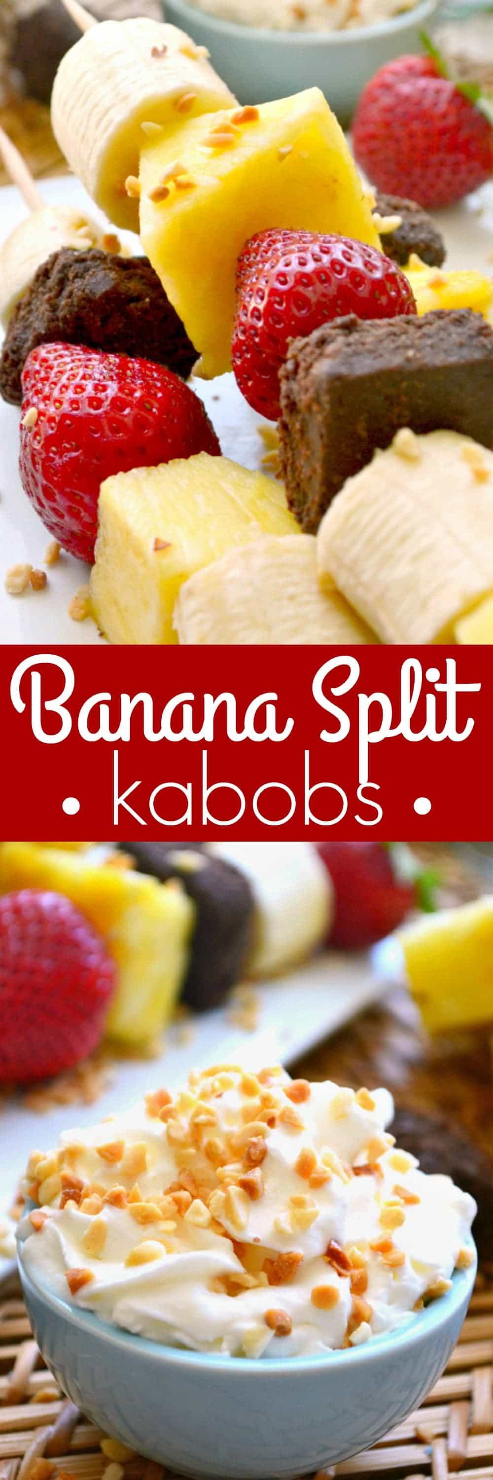 Banana Split Kabobs - what a fun summer dessert idea!!