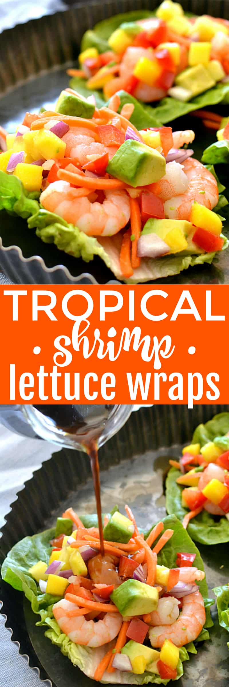 Bright, fresh Tropical Shrimp Lettuce Wraps combine the crunch and flavor of fresh fruits and veggies with the protein power of shrimp with the sweet tang of honey lime soyaki sauce. A deliciously light, refreshing summer meal!