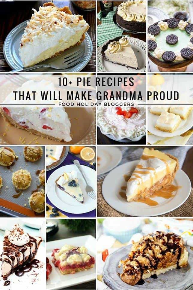 10+ Pie Recipes That Will Make Grandma Proud