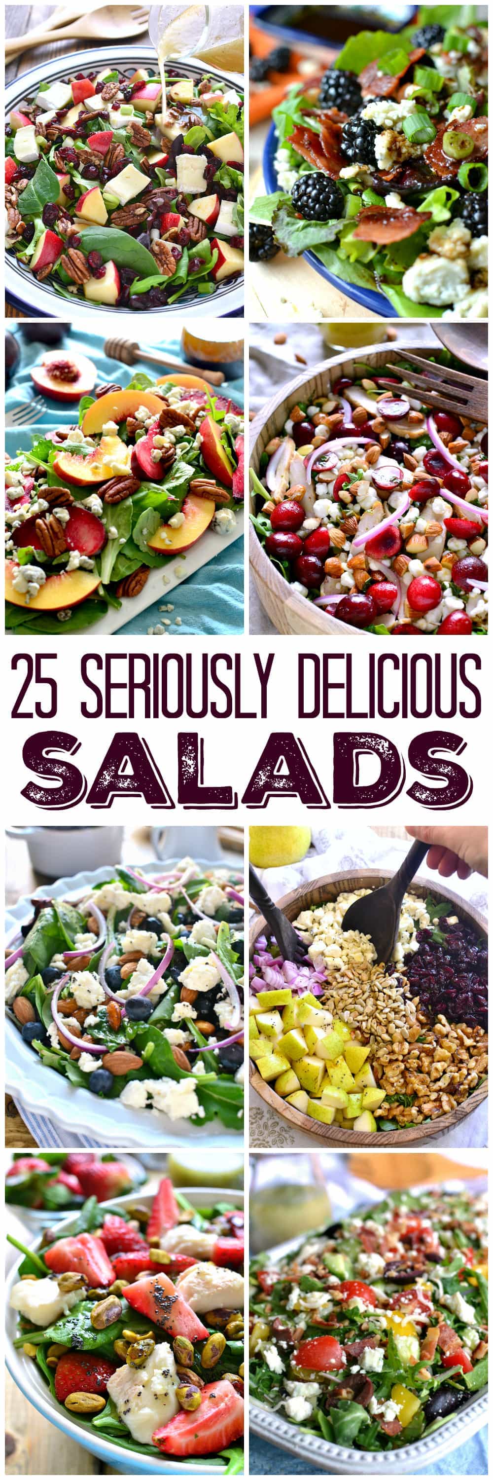 25 Seriously Delicious Salads - loaded with all the best ingredients! A salad for every occasion and every taste!